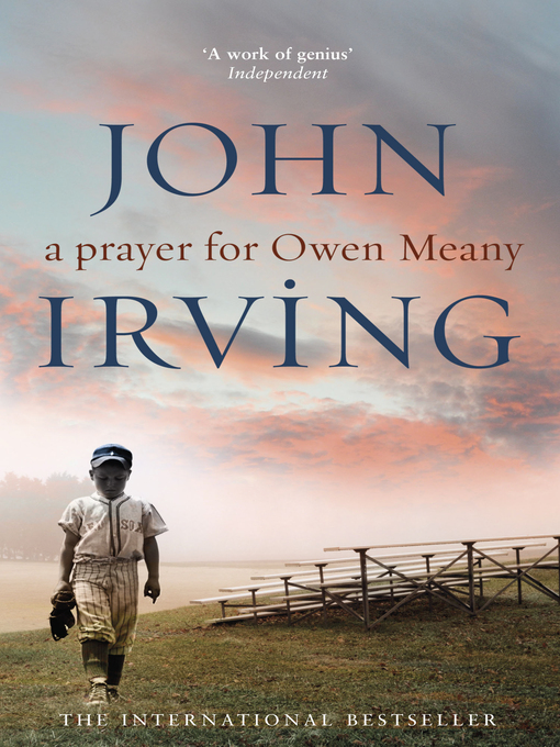Title details for A Prayer For Owen Meany by John Irving - Available